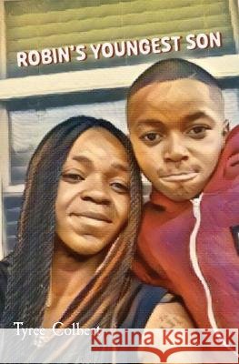 Robin's Youngest Son Tyree Colbert Vance Ashworth  9781088117743