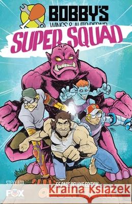 Bobby's Super Squad: Origin Stephen L. Fox 9781088118764 Fox Storytelling