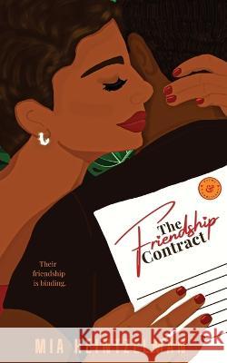 The Friendship Contract Mia Heintzelman   9781088124833 IngramSpark