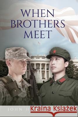 When Brother's Meet John Henry Hardy   9781088126769