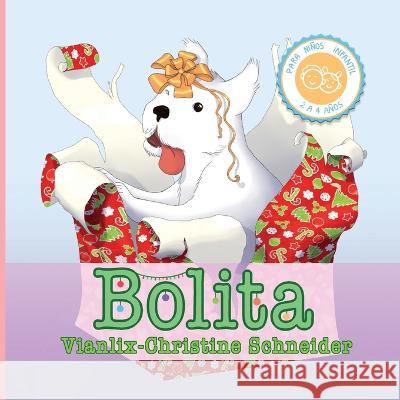 Bolita Para Ninos Infantil Schneider Martina Terzi Olga Marin 9781088126783