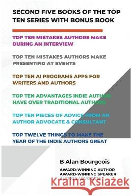 Second Five Books of the Top Ten Series B Alan Bourgeois   9781088128831 IngramSpark