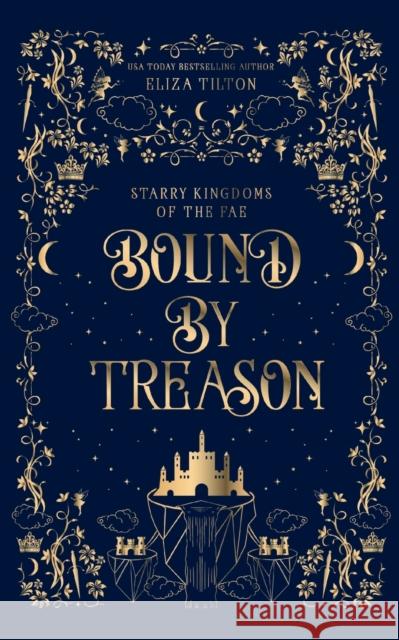 Bound By Treason Eliza Tilton   9781088134429 IngramSpark