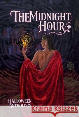 The Midnight Hour: Halloween Anthology K. M. Woods 9781088135518 Olympus & Co LLC