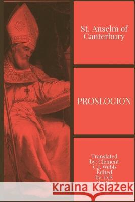 Proslogion St Anselm of Canterbury Clement C J Webb  9781088141465