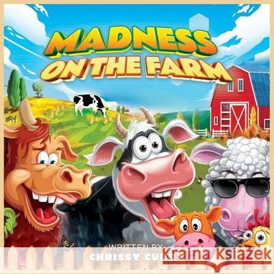 Madness on the Farm Chrissy Curry 9781088144633 Chrissy Curry