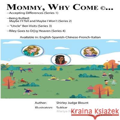 Mommy, why come... Shirley Judge Blount   9781088144978