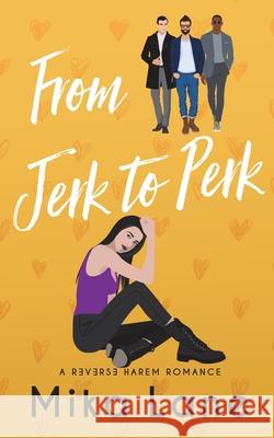From Jerk to Perk Mika Lane 9781088145197