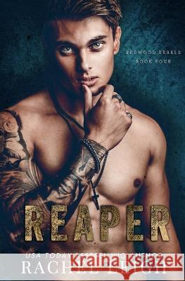 Reaper: A Dark Bully Romance Rachel Leigh   9781088145470 IngramSpark