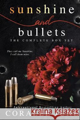 Sunshine and Bullets the Complete Omnibus Coralee June   9781088147801