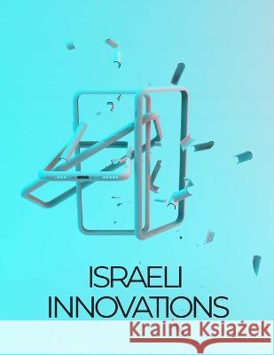 Israeli Innovations J K Sterling   9781088148327 IngramSpark