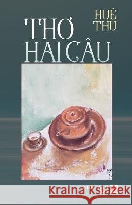 Thơ Hai Cau (color, soft cover) Thu Hue   9781088150078 IngramSpark