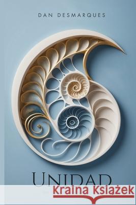 Unidad: del trauma al camino divino Dan Desmarques 9781088155066 22 Lions