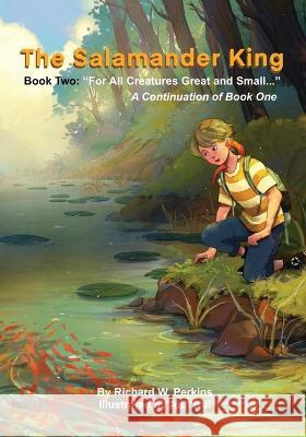 The Salamander King, Book Two: 