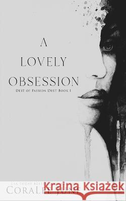 A Lovely Obsession Coralee June   9781088158197