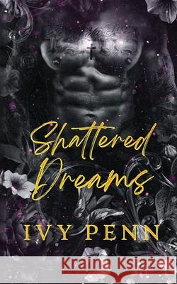 Shattered Dreams Penn 9781088160701