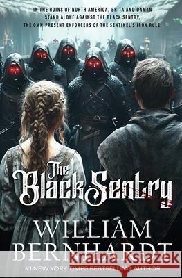 The Black Sentry William Bernhardt 9781088162255 Babylon Books