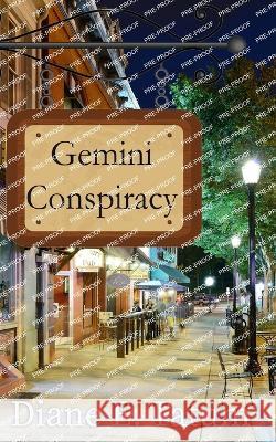 Gemini Conspiracy Diane E Tatum   9781088163313