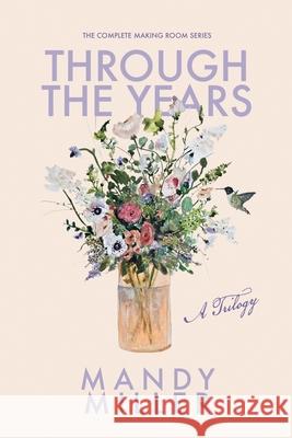 Through the Years Miller 9781088168806