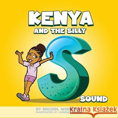 Kenya and the Silly S Sound Michol Wimberly   9781088169056 IngramSpark