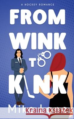 From Wink to Kink Mika Lane 9781088169100
