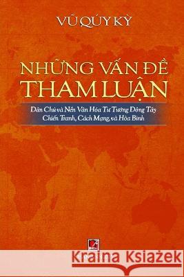 Những Vấn Đề Tham Luan (revised edition) Quy Ky Vu   9781088169254 IngramSpark