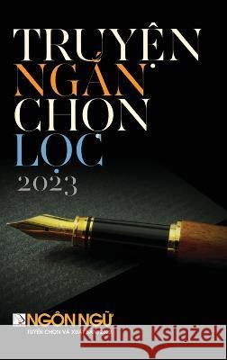 Truyện Ngắn Chọn Lọc (hardcover) Hoan Luan   9781088170311 IngramSpark