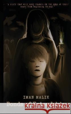 Bonds of Friendship Iman Malik Iman Malik  9781088176290 IngramSpark