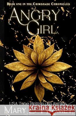 Angry Girl Mary E Twomey   9781088177242 IngramSpark