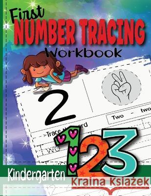 First Number Tracing Workbook for Kindergarten: Learn Numbers From 0 to 100 Jocky Books   9781088178331 IngramSpark