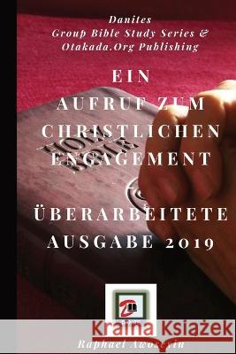 Ein Aufruf zum christlichen Engagement UEberarbeitete Ausgabe 2019 Raphael Awoseyin   9781088181065 IngramSpark