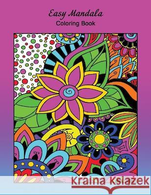 Mandala Adult Coloring Book: 50 Beautiful Mandalas with Easy, Fun, and Stress Relieving Relaxation Dots Journal   9781088182208