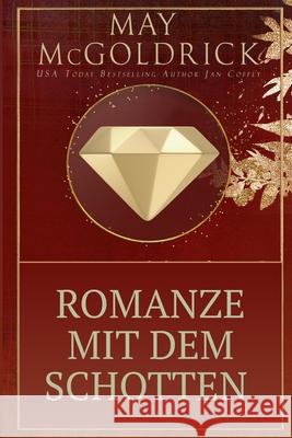Romanze mit dem Schotten May McGoldrick Jan Coffey 9781088186114 Book Duo Creative LLC