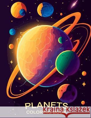 Planets Coloring Book Riki Kujohn   9781088190524 IngramSpark
