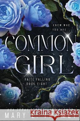 Common Girl Mary E Twomey   9781088193990 IngramSpark