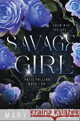 Savage Girl Mary E Twomey   9781088194133 IngramSpark