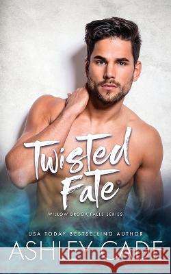 Twisted Fate Ashley Cade Silla Webb  9781088199152