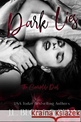 Dark Lies 1-2 J L Beck S Rena  9781088202029 IngramSpark