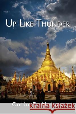 Up Like Thunder Colin T. Nelson 9781088204856 Rumpole Press