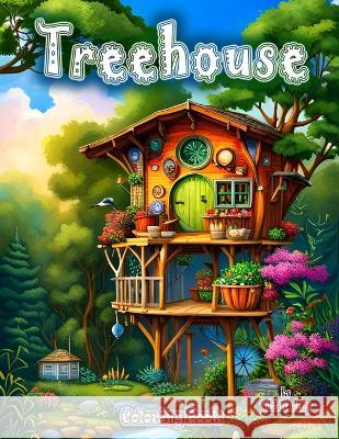 Treehouse Coloring Book Robert Thomas Hosking   9781088205020
