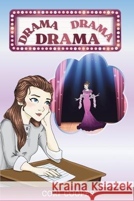 Drama Drama Drama Cori Cooper 9781088205341 Apeiron