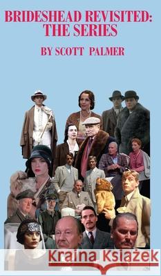 Brideshead Revisited: The Series Scott V. Palmer 9781088208113
