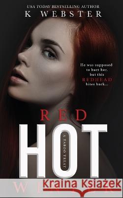 Red Hot Winter K Webster   9781088213223 IngramSpark