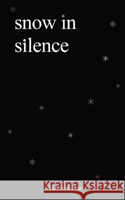 snow in silence Nick Anthony Russo   9781088214527