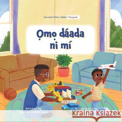 Ọmọ dáada ni mí Ayomide Enakerakpo, Icha Jati 9781088220146