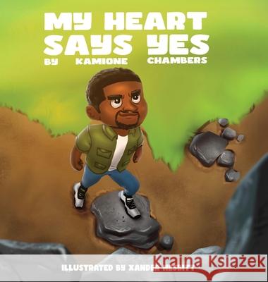 My Heart Says Yes Kamione Chambers Xander Nesbitt 9781088290194 Monteil Motivation