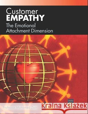 The Emotional Attachment Dimension Professor Mohamed Zairi 9781088404690 Independently Published