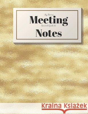 My Boring Meeting Survival Guide and Notes: 8.5x11 Meeting Notebook and Puzzle Book Gadfly Books 9781088495872 Independently Published