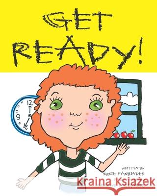 Get Ready George Fasbinder Susie Fasbinder 9781088693360 Independently Published