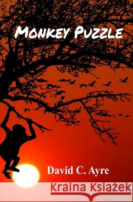 Monkey Puzzle David C Ayre 9781088715086 SDS Publishing